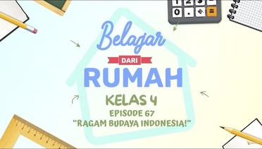 BDR | SD Kelas IV | Episode 67 - Ragam Budaya Indonesia