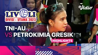 Final Putri: TNI-AU vs Petrokimia Gresik Pupuk Indonesia - Highlights | Livoli Divisi Utama 2023