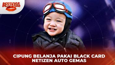 Cipung Belanja Pakai Black Card, Netizen Auto Gemas | BESTKISS