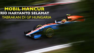 Mobil Hancur, Rio Selamat dari Tabrakan di GP Hungaria 2016