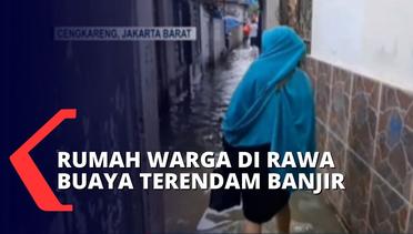 Imbas Naiknya Debit Air Kali Mookervart, Ratusan Rumah Warga di Rawa Buaya Terendam Banjir!