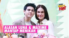 Luna Maya & Maxime Bouttier Akhirnya Ungkap Alasan Mantap Menikah Setelah 2 Tahun Pacaran
