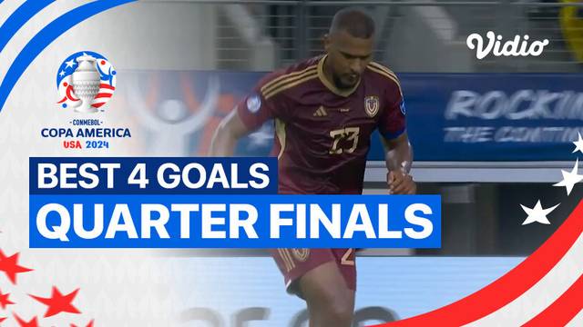 4 Gol Terbaik Quarter Final | CONMEBOL Copa America USA 2024