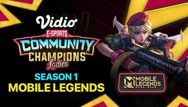 Mobile Legends | Vidio Community Champions Ladies Season 1