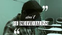 Communicasting Academy Filler "Don't be Individualism"