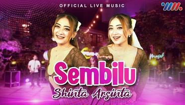 Shinta Arsinta - Sembilu (Official Live Music)