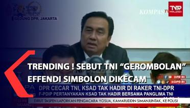 Trending ! Sebut TNI Gerombolan Effendi Simbolon Dikecam