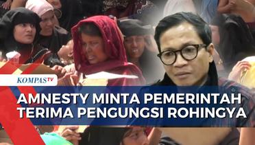 Alasan Amnesty Indonesia Minta Pemerintah Tidak Tolak Pengungsi Rohingya