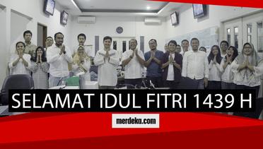 Merdeka.com mengucapkan: Selamat Idul Fitri 1439 H