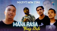 LAGU TIMUR LAXZL FEAT NEW STAR-MANA RASA YANG DULU (OFFICIAL MUSIC VIDEO)