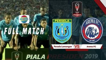 Full Match: Persela Lamongan vs Arema FC - Piala Presiden 2019