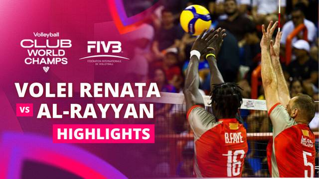 Volei Renata vs Al-Rayyan Sports Club - Highlight | FIVB Men's Volleyball Club World Championship 2025