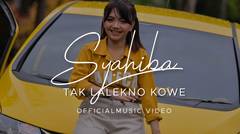 Syahiba - Tak Lalekno Kowe (Official Music Video)
