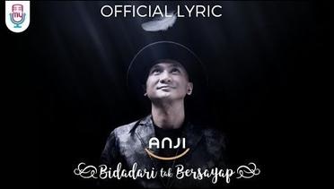 Anji - Bidadari Tak Bersayap ( OFFICIAL LYRIC )