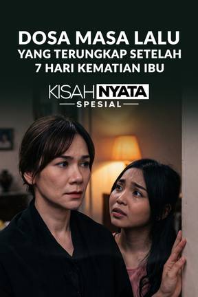 Dosa Masa Lalu Yang Terungkap Setelah 7 Hari Kematian Ibu