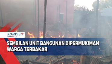 Sembilan Unit Bangunan dipermukiman Warga Terbakar
