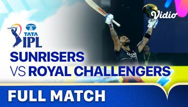 Full Match - Sunrisers Hyderabad vs Royal Challengers Bangalore | Indian Premier League 2023