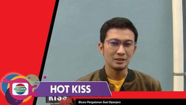 Hot Kiss - PENUH MAKNA! Mandalan Shoji Ceritakan Pengalamannya Selama Mendekam di Penjara