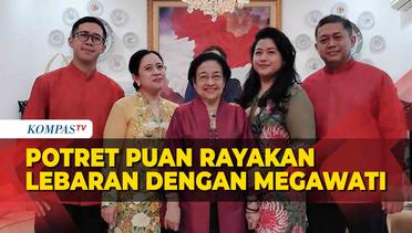 Potret Puan Rayakan Lebaran dengan Megawati, Berkebaya Kuning