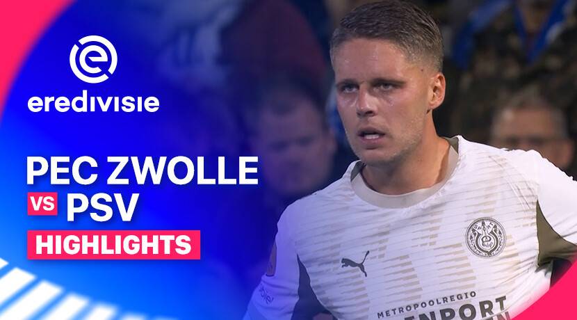PEC Zwolle vs PSV