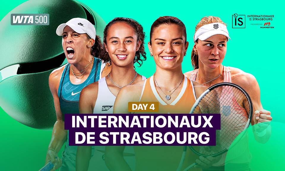 Day 4 - WTA 500: Strasbourg 2026