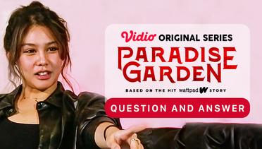 Paradise Garden - Vidio Original Series | Q n A