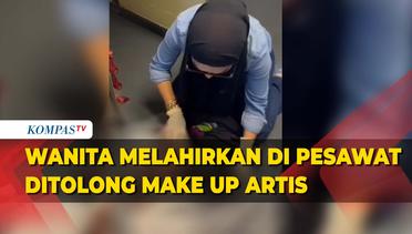 Tegang, Make Up Artis Bantu Ibu Melahirkan di Pesawat Perjalanan Jakarta-Surabaya