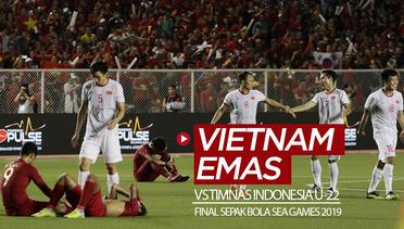 Highlights Final SEA Games 2019, Timnas Indonesia U-22 Vs Vietnam 0-3
