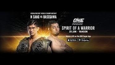ONE Championship SPIRIT OF A WARRIOR  Full Event