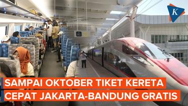 Kereta Cepat Jakarta-Bandung Gratis Sampai Oktober