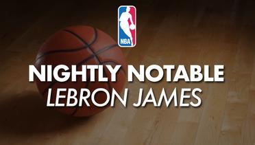 NBA | Nightly Notable | Aksi-aksi Keren LeBron James | NBA Playoffs Round 2 Game 1