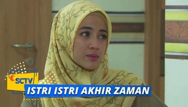 Highlight Istri Istri Akhir Zaman - Episode 28