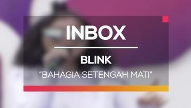 Blink - Bahagia Setengah Mati (Live on Inbox)