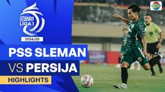 PSS Sleman VS Persija - Highlights | BRI Liga 1 2024/25