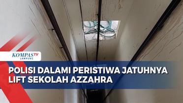 Polisi Terus Dalami Peristiwa Jatuhnya Lift Sekolah Az Zahra