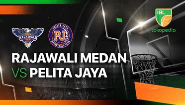 Rajawali Medan vs Pelita Jaya Bakrie Jakarta - Full Match | IBL Tokopedia 2024