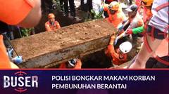 FULL: 5 Jasad Teridentifikasi, Makam Korban Mbah Slamet Dibongkar  & Dipulangkan ke Keluarga | Buser