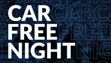 Car Free Night Jakarta, Ini Rekayasa Lalu Lintasnya