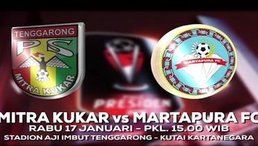 Piala Presiden 2018 - Mitra Kukar vs Martapura FC