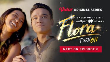 Flora - Vidio Original Series | Next On Episode 6