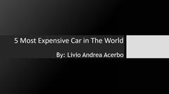 Most Expensive Cars in World by Livio Andrea Acerbo