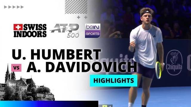 U. Humbert vs A. Davidovich Fokina - Highlight | ATP 500: Swiss Indoors Basel 2025