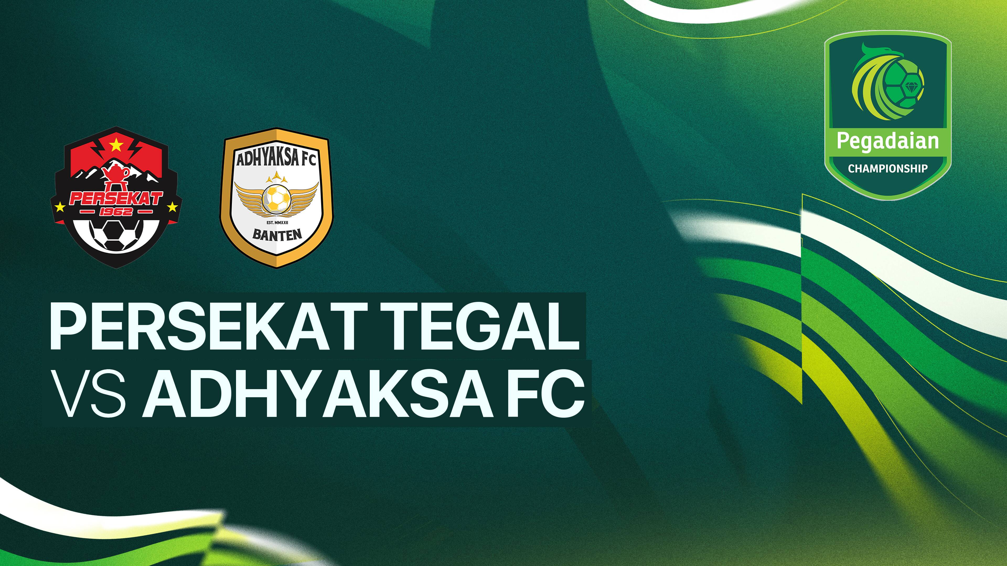 Persekat Tegal vs Adhyaksa Farmel FC