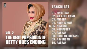 Hetty Koes Endang - Album The Best Pop Sunda Of Hetty Koes Endang (Vol.2) | Audio HQ