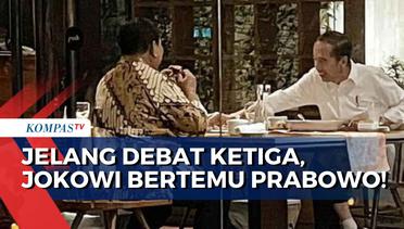 Makan Malam Bersama Prabowo Jelang Debat Ketiga Pilpres, Netralitas Jokowi Dipertanyakan!