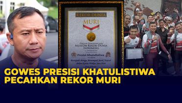 Pecahkan Rekor MURI, Gowes Presisi Nusantara Tempuh Jarak 508 Km Kurang Dari 24 Jam