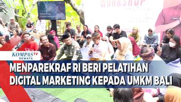 Menparekraf RIBeri Pelatihan Digital Marketing Kepada UMKM Bali