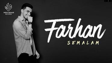 Farhan - Semalam (Official Lyric Video)