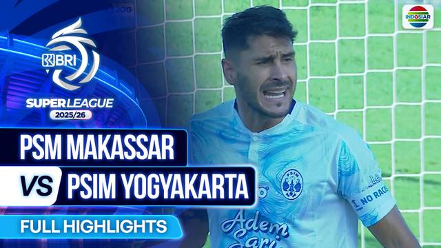 PSM Makassar VS PSIM Yogyakarta - Full Highlights | BRI Super League 2025/26