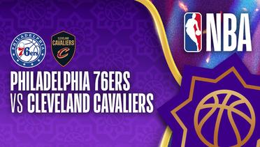 Philadelphia 76ers vs Cleveland Cavaliers - NBA